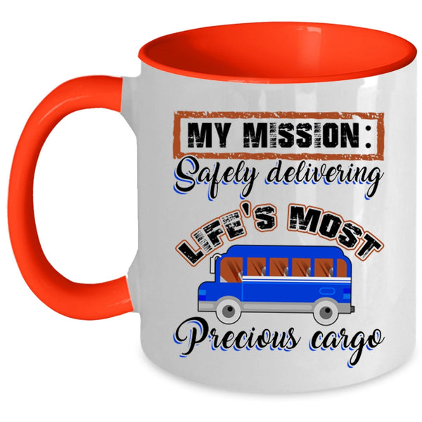 Safely Delivering Life's Most Precious Carge Coffee Mug, My Mission Accent Mug