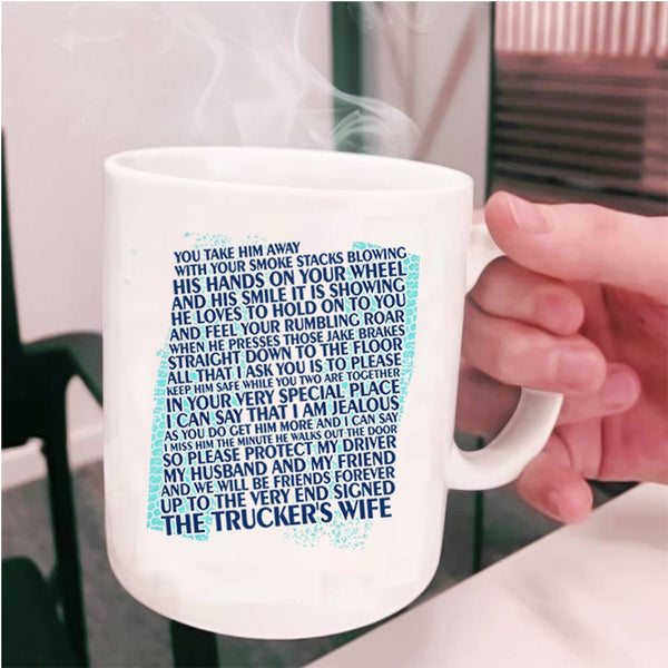 Cute Trucker's Wife Coffee Mug, The Trucker's Wife Cup
