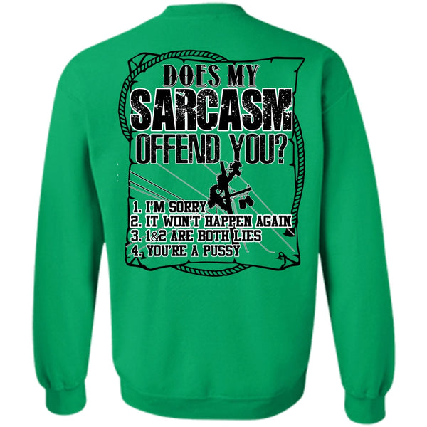 I Love Lineman T Shirt, Does Sarcasm Offend You Sweatshirt