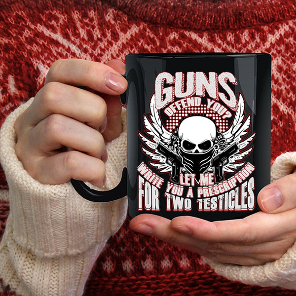 Guns Offend You Coffee Mug, Best Gift For Gunner Coffee Cup