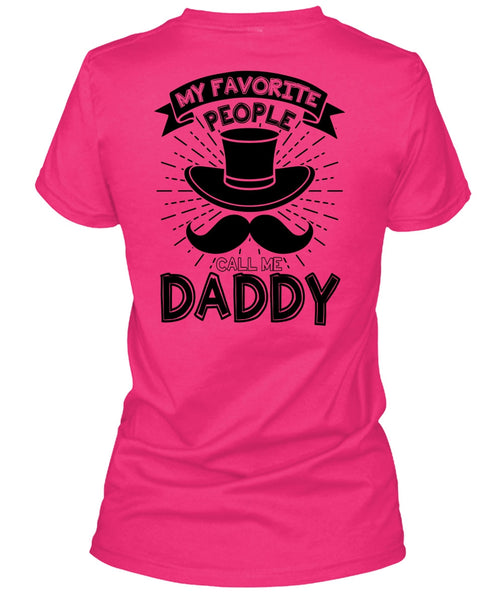 My Favorire People Call Me Daddy T Shirt, I Love Dad T Shirt