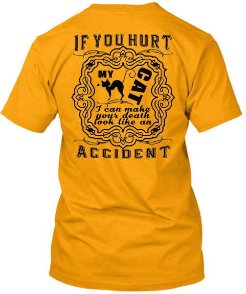 If You Hurt My Cat T Shirt, Favorite T Shirt