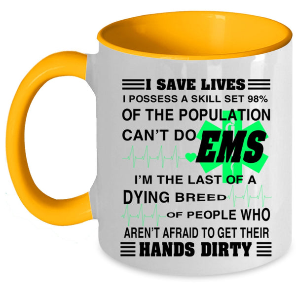 Cute Gift For Nurse Coffee Mug, I Save Lives Accent Mug