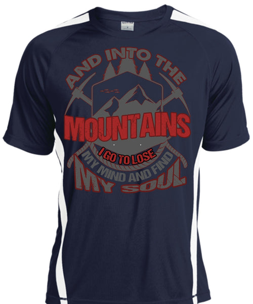 And Into The Mountains T Shirt, Being A Hiker T Shirt, Cool Shirt
