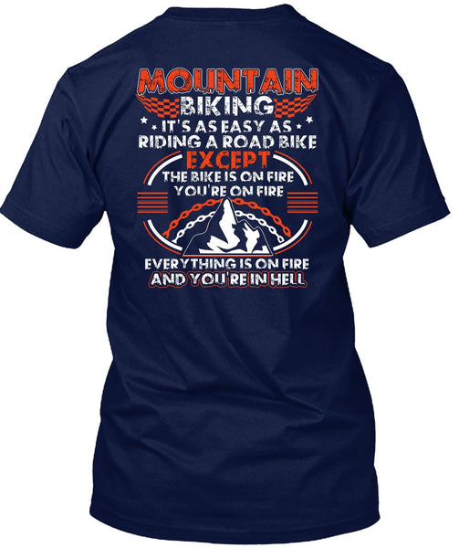 Mountain Biking T Shirt, Riding A Road Bike T Shirt
