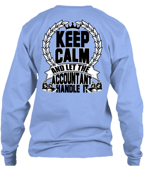 Let The Accountant Handle It T Shirt, I Love Accountant T Shirt