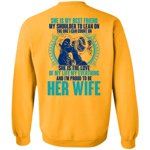 I Love Wife T Shirt, I'm Proud To Be Her Wife Sweatshirt