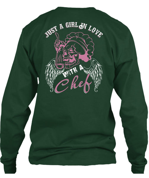 Just A Girl In Love With A Chef T Shirt, Being A Chef T Shirt