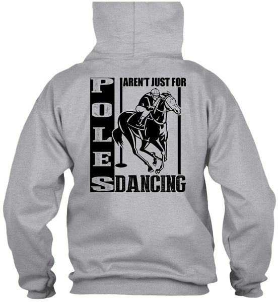 Poles Aren't Just For Dancing T Shirt, I Love Equestrian T Shirt
