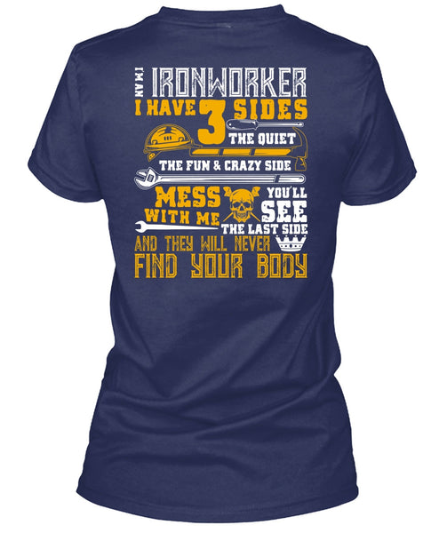 I'm An Ironworker T Shirt, Find Your Body T Shirt