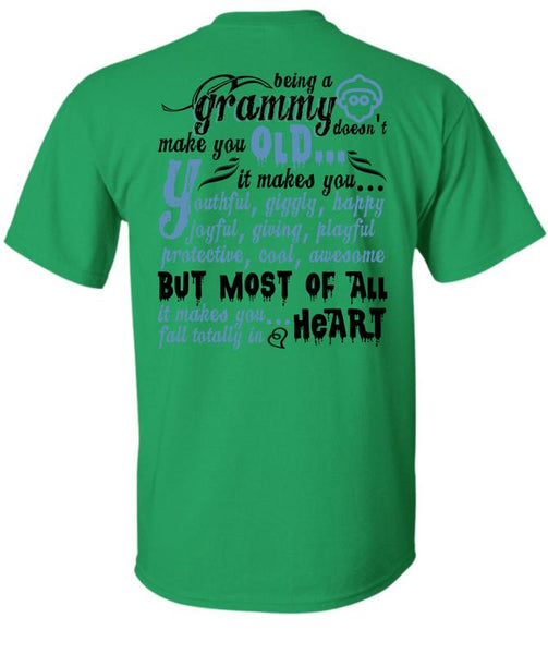 Being A Grammy Doesn't Make You Old T Shirt, I Love Nana T Shirt