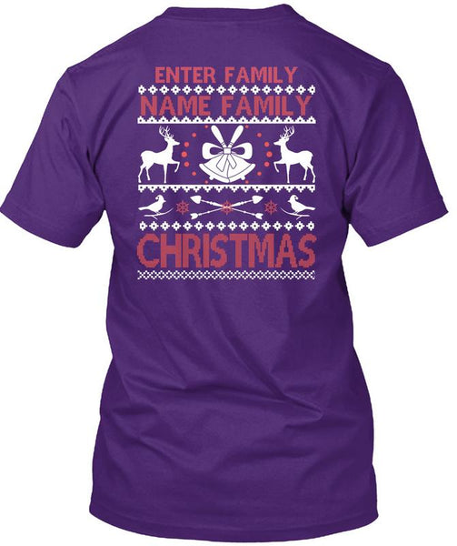 Enter Family Name Family Christmas T Shirt, I Love Christmas T Shirt
