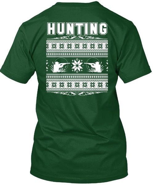 Being A Hunter T Shirt, My Favorite T Shirt