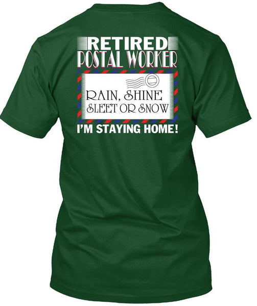Retired Postal Worker T Shirt, Being A Postman T Shirt