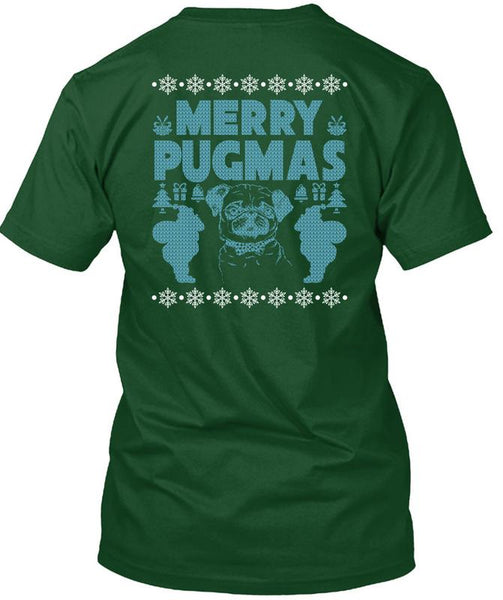 Merry Pugmas T Shirt, I Love Christmas T Shirt