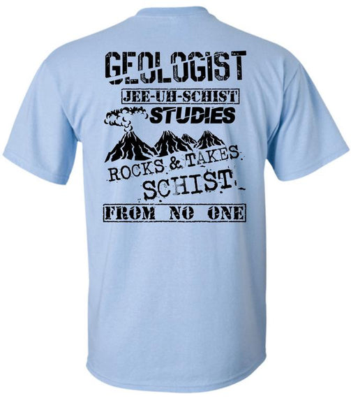Being A Geologist T Shirt, I Love Geologist T Shirt