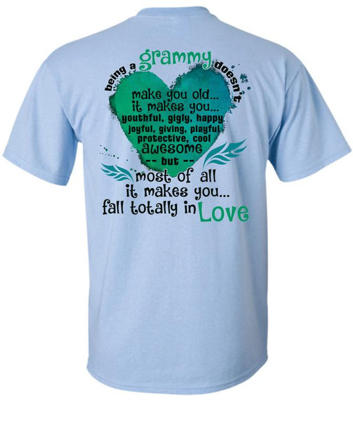 Being A Grammy Doesn't Make You Old T Shirt, I Love Grandmother T Shirt