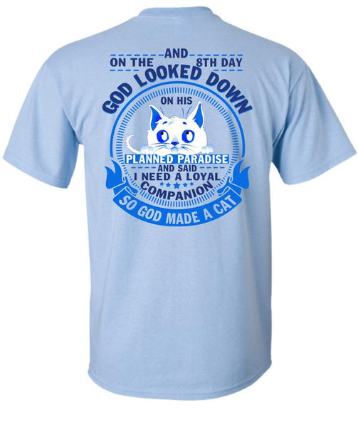 God Made A Cat T Shirt, I Love My Cat T Shirt