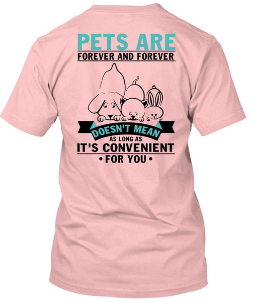 Pets Are Forever T Shirt, I Love My Dog T Shirt