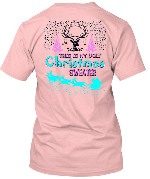 This Is My Ugly Christmas Sweater T Shirt, This Girl Loves Christmas T Shirt