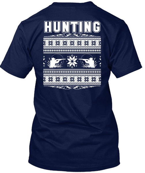 Being A Hunter T Shirt, My Favorite T Shirt