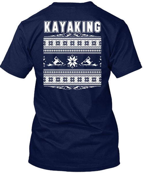 Being A Kayaking T Shirt, My Favorite T Shirt