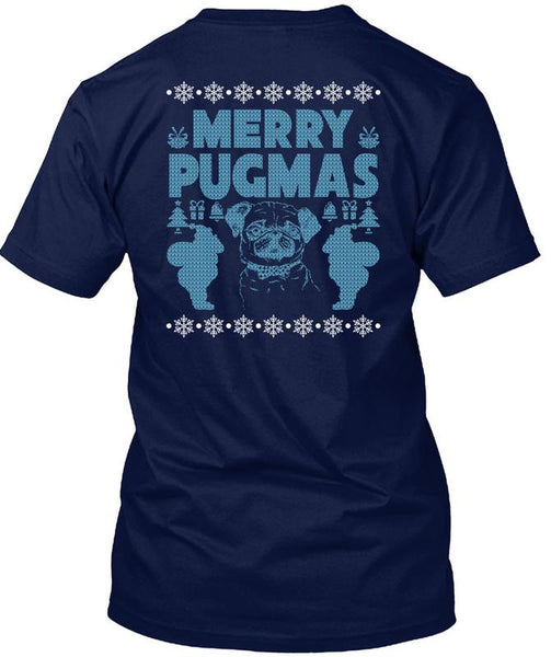 Merry Pugmas T Shirt, I Love Christmas T Shirt