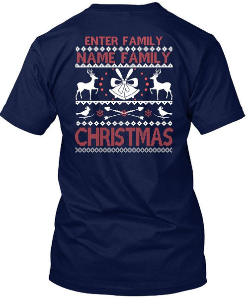 Enter Family Name Family Christmas T Shirt, I Love Christmas T Shirt
