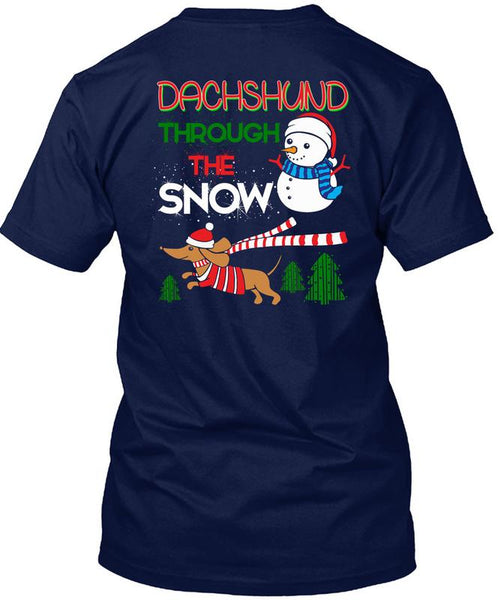 Dachshund Through The Snow T Shirt, I Love Christmas T Shirt
