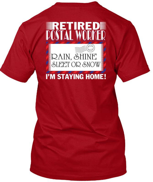 Retired Postal Worker T Shirt, Being A Postman T Shirt