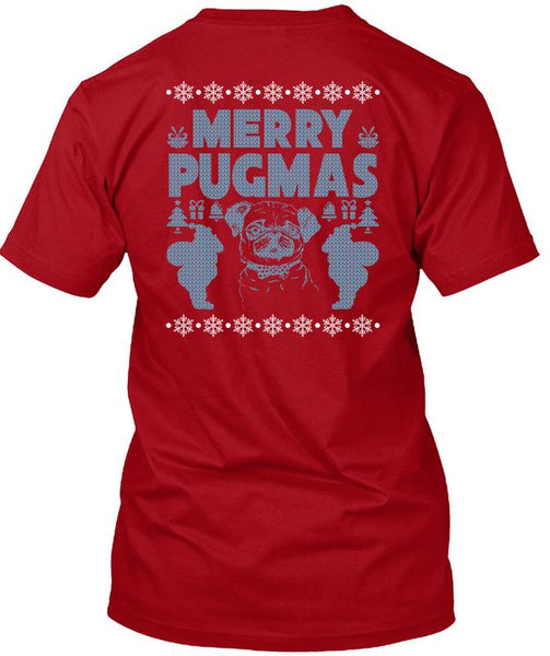 Merry Pugmas T Shirt, I Love Christmas T Shirt