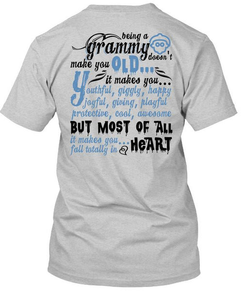 Being A Grammy Doesn't Make You Old T Shirt, I Love Nana T Shirt
