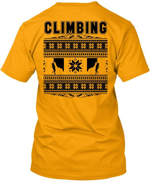 Being A Climbing T Shirt, I Love Climbing T Shirt
