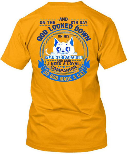 God Made A Cat T Shirt, I Love My Cat T Shirt