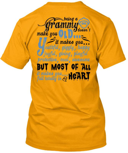 Being A Grammy Doesn't Make You Old T Shirt, I Love Nana T Shirt