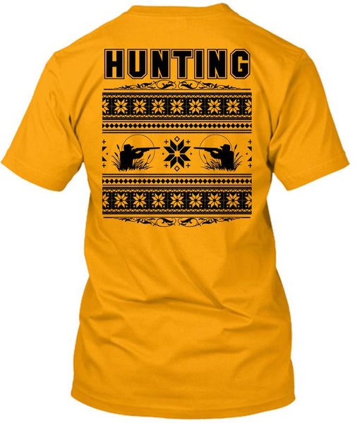 Being A Hunter T Shirt, I Love Hunting T Shirt