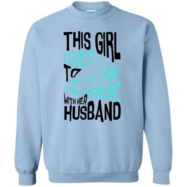 Rider Partners T Shirt, This Girl Loves To Ride With Her Husaband Sweatshirt