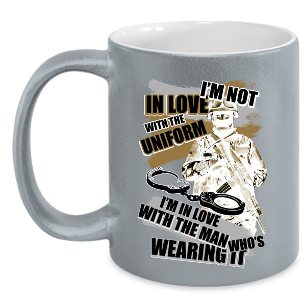 I'm In Love With The Man Wearing It Coffee Mug, I'm Not In Love With The Uniform Accent Mug