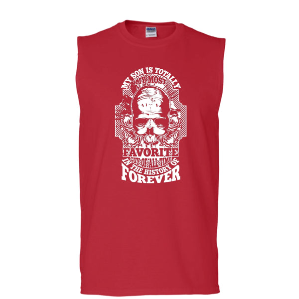 My Son T Shirt, My Most Favorite Guy Of All Time T Shirt, Cool T Shirt (Men's Cotton Sleeveless)