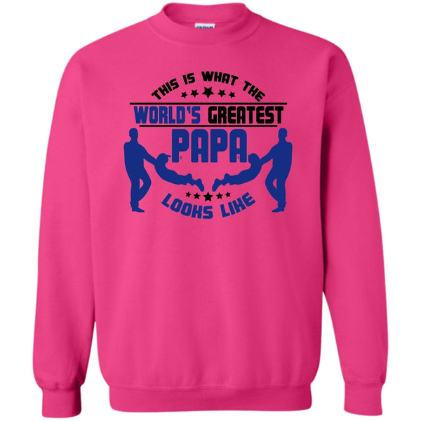 Coolest Papa T Shirt, This Is What The World's Greatest Papa Sweatshirt