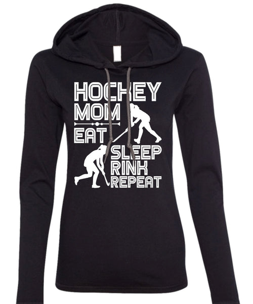 Hockey Mom Eat Sleep Rink Repeat T Shirt, Being A Hockey Mom T Shirt (Anvil Ladies Ringspun Hooded)