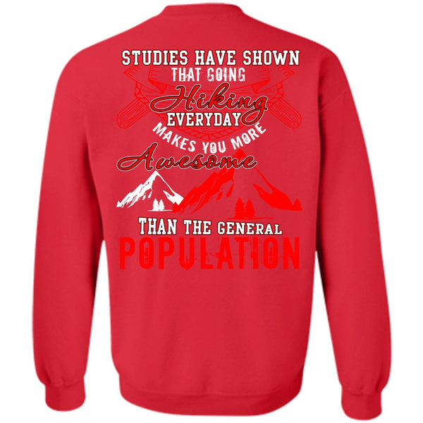 I Love Hiking T Shirt, General Population Sweatshirt