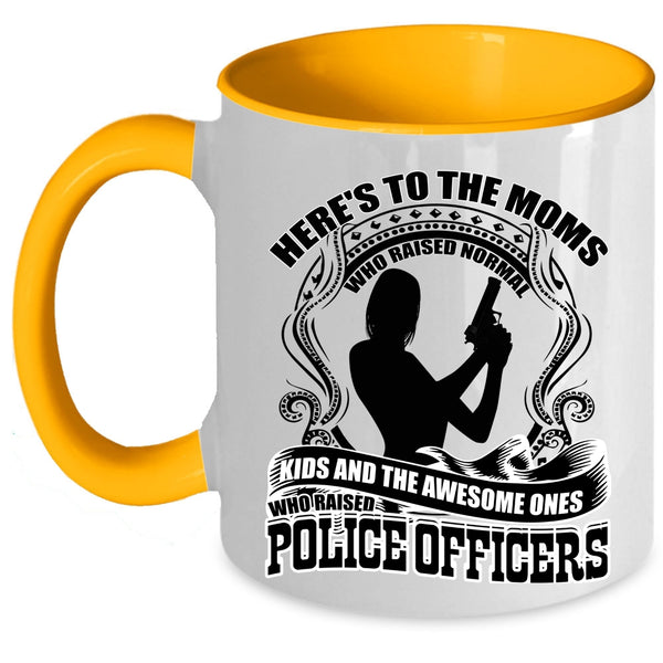 Awesome Mom Coffee Mug, The Awesome Mom Raised Police Officers Accent Mug