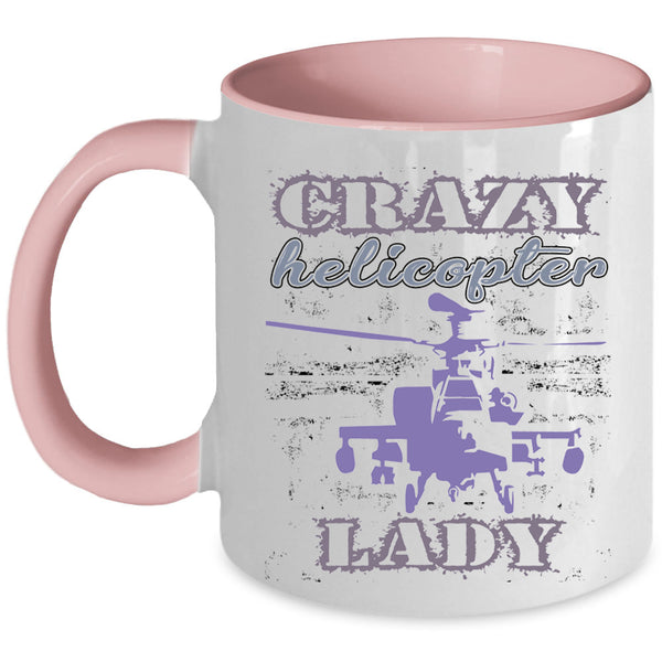Awesome Lady Coffee Mug, Crazy Helicopter Lady Accent Mug