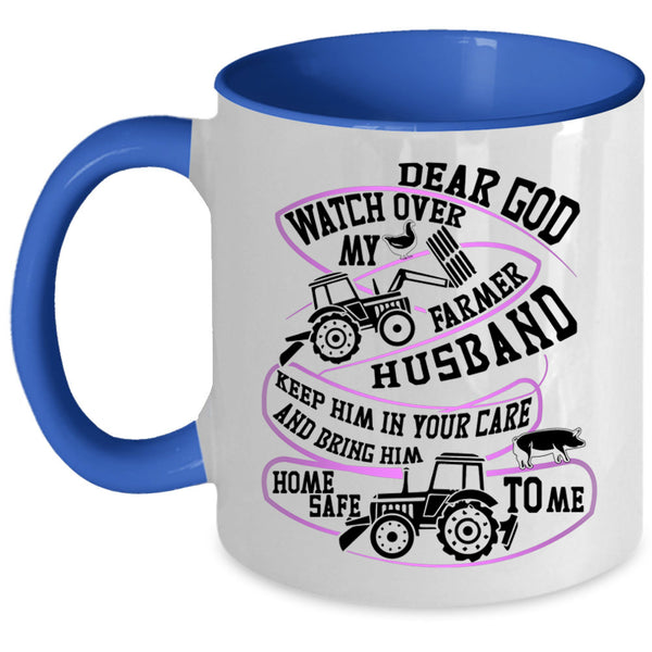Cool Farmer Husband Coffee Mug, Watch Over My Farmer Husband Accent Mug