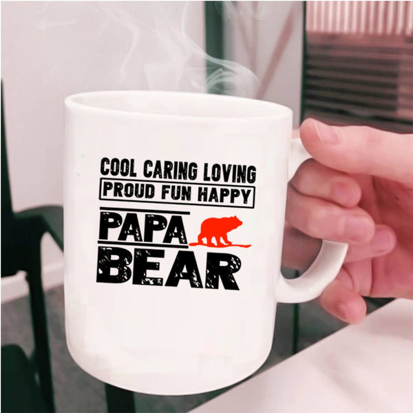 Papa Bear Coffee Mug, Cool Caring Loving Proud Fun Happy Cup