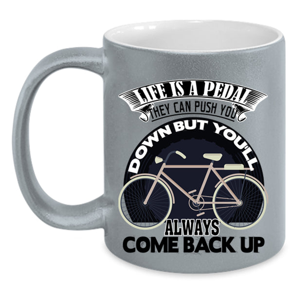 Funny Gift For Biker Coffee Mug, Life Is A Pedal Accent Mug