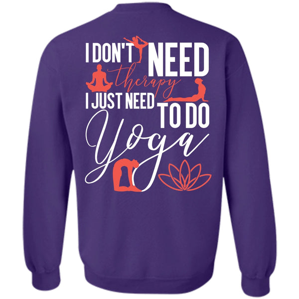 Need To Go Yoga T Shirt, I Love Yoga Sweatshirt