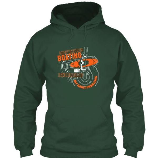 I Just Want To Go Boating T Shirt, Ignore All Of My Adult Problem T Shirt
