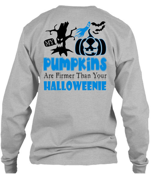 My Pumpkins Are Firmer Than Your Halloween T Shirt, Wait For Halloween T Shirt